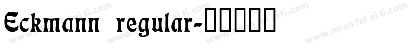 Eckmann regular字体转换